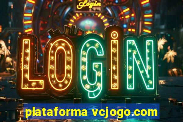 plataforma vcjogo.com